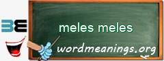 WordMeaning blackboard for meles meles